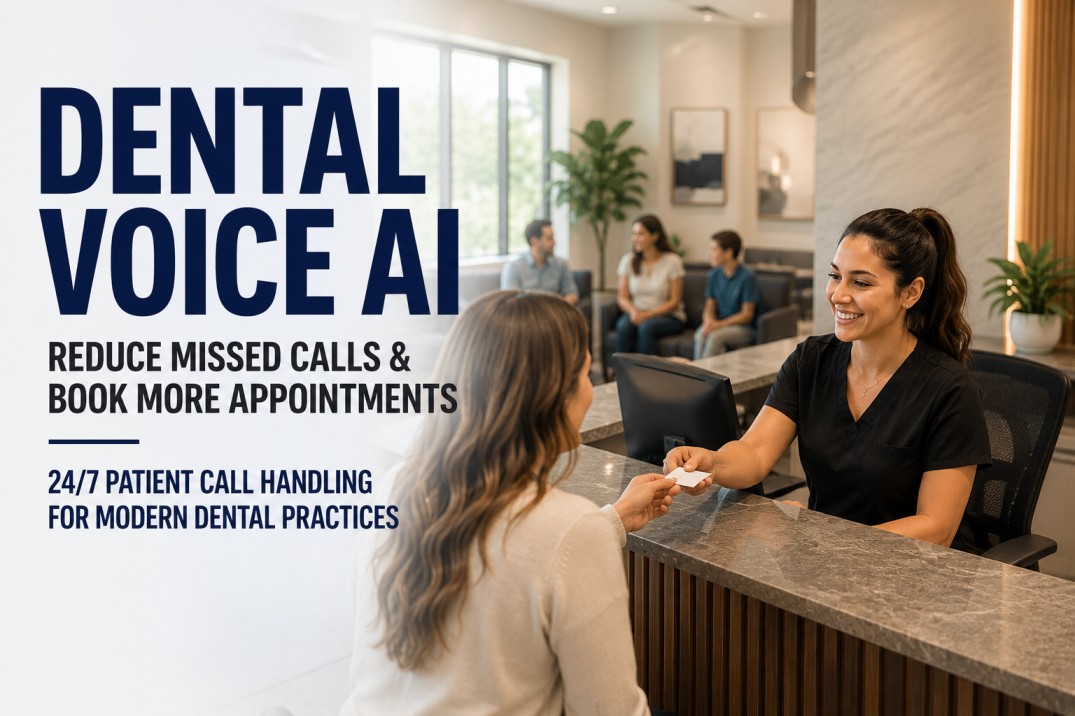 Dental Voice AI in 2026: How Dental Practices Are Eliminating Missed Calls and Automating Appointment Scheduling